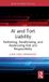 AI Routledge AI and Tort Liability: Rethinking, Recalibrating, and Reallocating Risk and Responsibility Hardcover