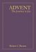 Advent: Independently Published Advent: The Journey to Joy Paperback