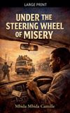 Under Libri GmbH Under the Steering Wheel of Misery