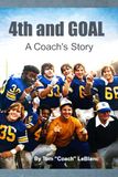 4th and Goal A Coach's Story