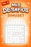 MIS DESAFÍOS. VOL. 8: SIMUSET: Pasatiempo de lógica numérica y vecindad.