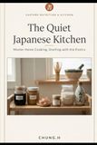 The Quiet Japanese Kitchen
