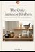 The Quiet Japanese Kitchen