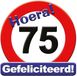 Paper dreams 75 jaar verjaardag stopbord - Dia 50 cm - Kartonnen huldebord