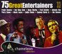 75 Great Entertainers