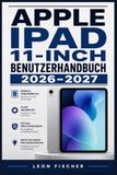 Apple iPad 11-inch Benutzerhandbuch 2026–2027