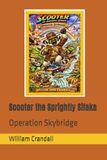 Scooter the Sprightly Sifaka: Operation Skybridge