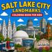 Salt Lake City Landmarks Coloring Book for Kids