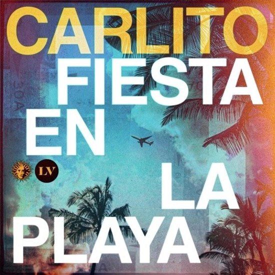 Fiesta Carlito - Fiesta En La Playa (2 LP)
