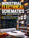 Independently Published Schémas électriques industriels pour débutants : Comment lire les schémas à barres omnibus, les circuits de commande de moteur et les schémas de câblage étape par étape Broché