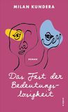 Das Kampa Verlag Das Fest der Bedeutungslosigkeit Hardcover