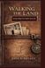 Walking Libri GmbH Walking the Land- Israel Pilgrim's Field Journal