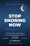 Stop Snoring Now: 30-Day Action Plan to Silence Snoring, Sleep Deeply & Wake Up Refreshed