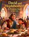 Bible Stories: David and Mephibosheth: A Promise Kept
