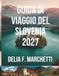 GUIDA DI VIAGGIO DEL SLOVENIA 2027