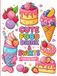 Cute Food Drinks & Sweets Coloring Book for All Ages: Coloring book stress relief