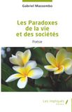 Les paradoxes de la vie et des sociétés