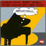 Reflections Charles Davis, Barry Harris, Peter Washington, Ben Riley - Reflections (CD)