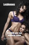 Lesbiennes: Een BDSM-gids voor lesbische stellen