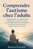 Comprendre Libri GmbH Comprendre l'autisme chez l'adulte