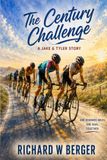The Century Challenge: A Jake and Tyler Story