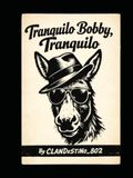 Tranquilo Bobby Tranquilo: Recipes I Ate Somewhere and They Followed Me Home