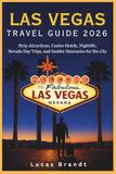 Las Vegas Travel Guide 2026