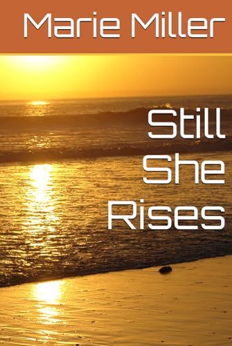 Still She Rises