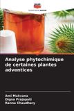 Analyse Editions Notre Savoir Analyse phytochimique de certaines plantes adventices