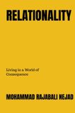 RELATIONALITY: Bookmundo RELATIONALITY: Living in a World of Consequence Paperback