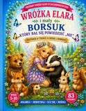 Wróżka Elara i mały borsuk, który bał się powiedzieć „nie”: Opowieść i kolorowanka o stawianiu granic, odwadze mówienia „nie” i dbaniu o własne potrzeby dla dzieci 5–10 lat
