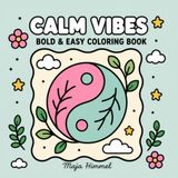 Calm Vibes Coloring Book