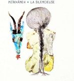 Sonic Rendezvous Meïkhâneh - La Silencieuse (CD)