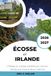 Écosse et Irlande Guide de voyage 2026-2027: Châteaux, routes côtières et culture celtique à travers deux nations
