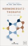 The Graefe Und Unzer Verlag The Power of Prevention: Hormonersatztherapie
