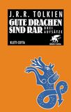 Gute Drachen sind rar: Drei Aufsätze