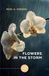 Flowers in the storm