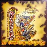 Sonic Rendezvous Pillocks - No Good For Nothing (LP)