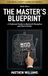The Master's Blueprint