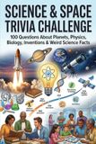 Ultimate Independently Published Ultimate Science & Space Trivia Quiz Book