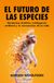 El futuro de las especies: Genómica sintética, inteligencia artificial y la reinvención de la vida