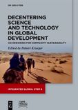 Decentering De Gruyter Integrated Global STEM- Decentering Science and Technology in Global Development