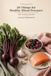 20 Things for Healthy Blood Pressure: The Complete Guide & Cookbook