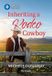 Inheriting Harlequin Special Edition Legacy Canyon- Inheriting a Rodeo Cowboy Paperback