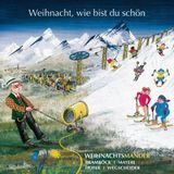 Weihnachtsmander Weihnacht Wie Bist Du Schön