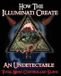 How Illuminati Formula How the Illuminati Create an Undetectable Total Mind Controlled Slave Paperback
