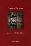 Simple Wisconsin Historical Society Press Simple Things: Lessons from the Family Farm Paperback