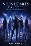 Neon hearts: Rising tide