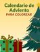 Bonitos Dibujos para Colorear: Calendario de Adviento para toda la familia. Lindos dibujos de Navidad para colorear
