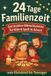 24 Tage Familienzeit: Euer Familien Adventskalender zum Mitmachen
